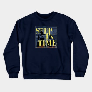 Step In Time Crewneck Sweatshirt